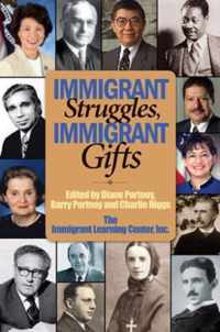 Immigrant Struggles, Immigrant Gifts