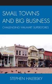 Small Towns and Big Business