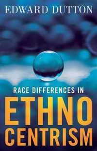 Race Differences in Ethnocentrism