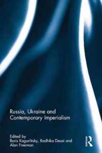 Russia, Ukraine and Contemporary Imperialism