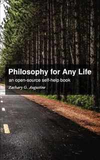 Philosophy for Any Life