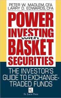 Power Investing With Basket Securities