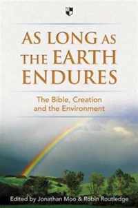 As Long as the Earth Endures