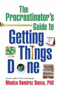 The Procrastinator's Guide to Getting Things Done