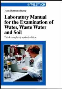 Laboratory Manual for the Examination of Water, Waste Water and Soil