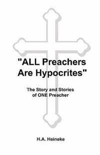 All Preachers are Hypocrites