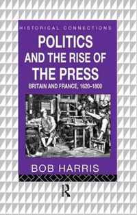 Politics and the Rise of the Press