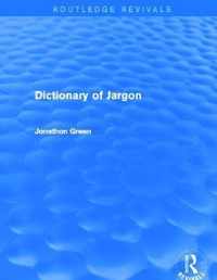 Dictionary of Jargon (Routledge Revivals)