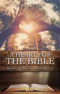 A Heart For the Bible