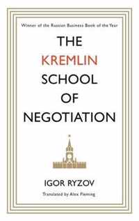 The Kremlin School of Negotiation