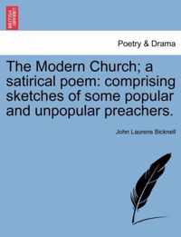 The Modern Church; A Satirical Poem