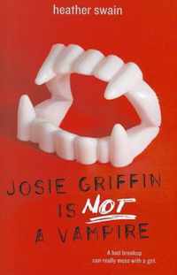 Josie Griffin Is Not a Vampire