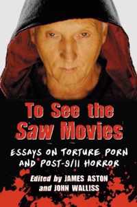 To See The Saw Movies