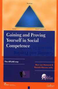 Gaining And Proving Yourself In Social Competence