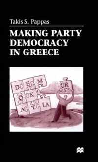 Making Party Democracy in Greece