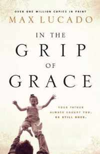 In the Grip of Grace