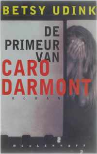 De primeur van Caro Darmont