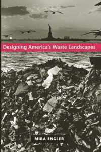 Designing America's Waste Landscapes