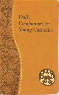 Daily Companion for Young Catholics