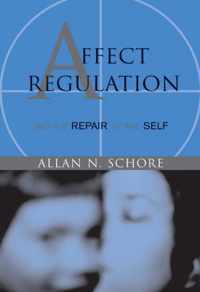 Affect Regulation & The Repair Of the