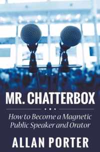 Mr. Chatterbox