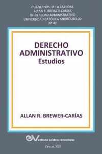 DERECHO ADMINISTRATIVO. Estudios