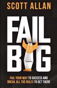 Fail Big, Expanded Edition