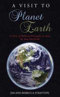 A Visit To Planet Earth