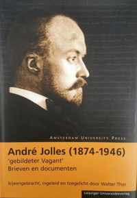 AndrÃ© Jolles (1874 - 1946) "Gebildeter Vagant"