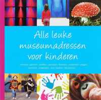 Alle leuke museumadressen voor kinderen