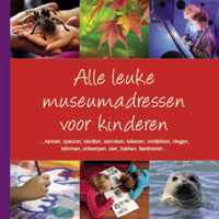 Alle Leuke Museumadressen voor Kinderen