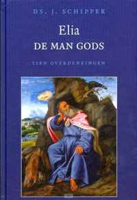 Elia de man Gods