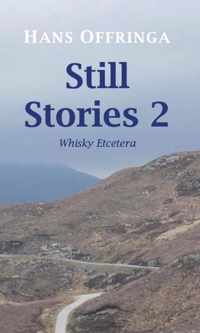 Still Stories 2 -   Whisky Etcetera