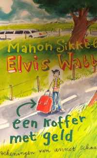 Elvis Watt - Een koffer met geld