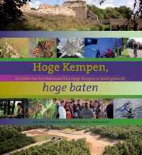 Hoge Kempen, hoge baten