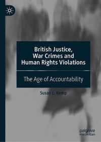 British Justice, War Crimes and Human Rights Violations