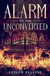 Alarm to the Unconverted