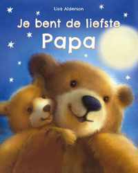 Je bent de liefste papa