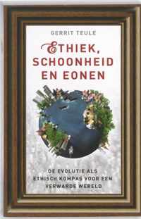 Ethiek, schoonheid en eonen