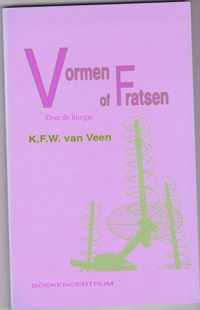 Vormen of fratsen