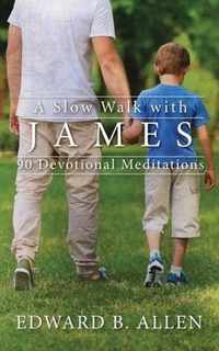 A Slow Walk with James