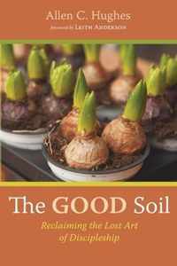 The Good Soil