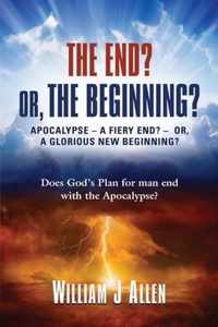 The End? Or, the Beginning?