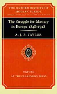 The Struggle for Mastery in Europe, 1848-1918