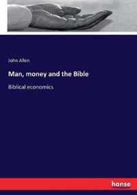 Man, money and the Bible