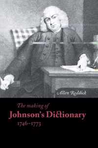 The Making of Johnson's Dictionary 1746-1773