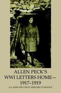 Allen Peck's WWI Letters Home - 1917-1919