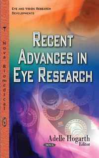 Recent Advances in Eye Research