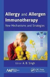 Allergy and Allergen Immunotherapy