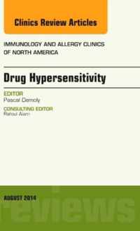 Drug Hypersensitivity, An Issue of Immunology and Allergy Clinics